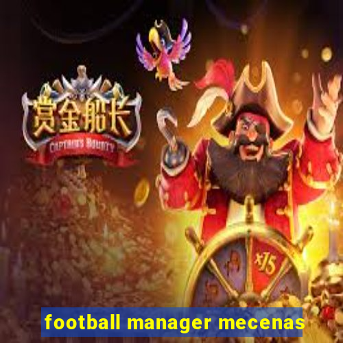 football manager mecenas